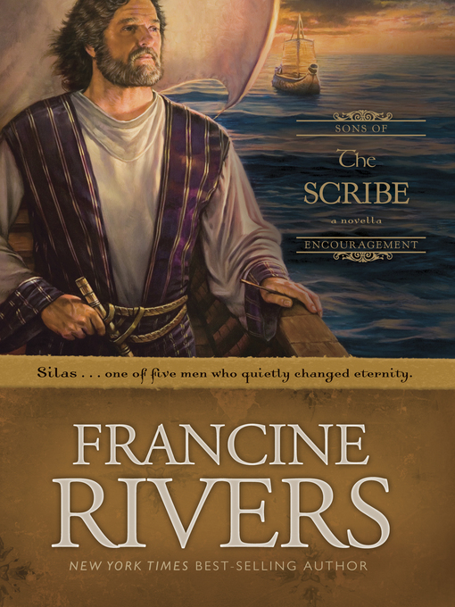 Title details for The Scribe by Francine Rivers - Available